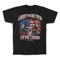 Liberty or Die T-Shirt